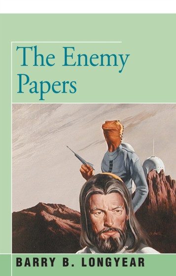 The Enemy Papers by Barry Longyear - Paperback