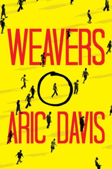 Weavers by Aric Davis - Paperback