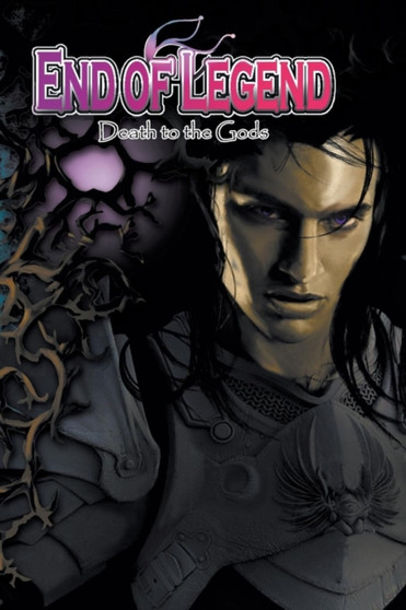 End Of Legend : Death to the Gods by Damion Willis - Paperback