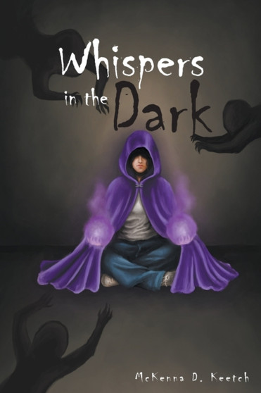 Whispers in the Dark by McKenna D Keetch - Paperback