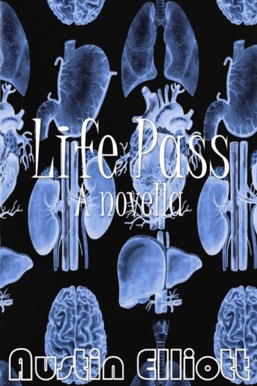 Life Pass by Austin Elliott - Paperback