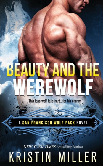 Beauty and the Werewolf by Kristin Miller - Paperback