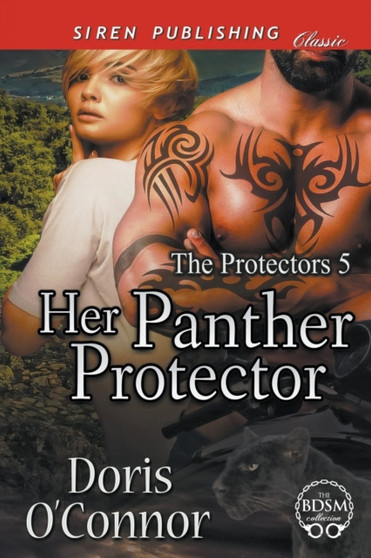 Her Panther Protector [The Protectors 5] the Bdsm Collection by Doris O'Connor - Paperback