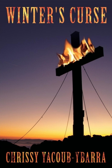 Winter's Curse by Chrissy Yacoub-Ybarra - Paperback