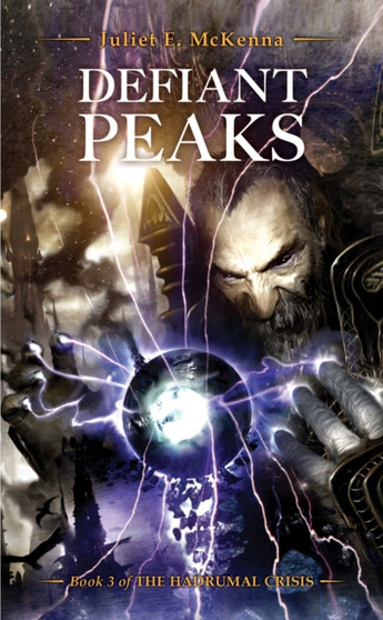 Defiant Peaks : 3 by Juliet E McKenna - Paperback