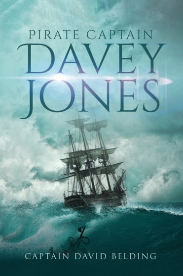 Pirate Captain Davy Jones / Time is Now by Captain David Belding - Paperback
