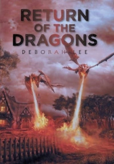 Return of the Dragons by Deborah Lee - Hardback