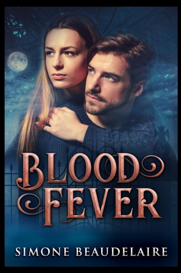 Blood Fever by Simone Beaudelaire - Paperback