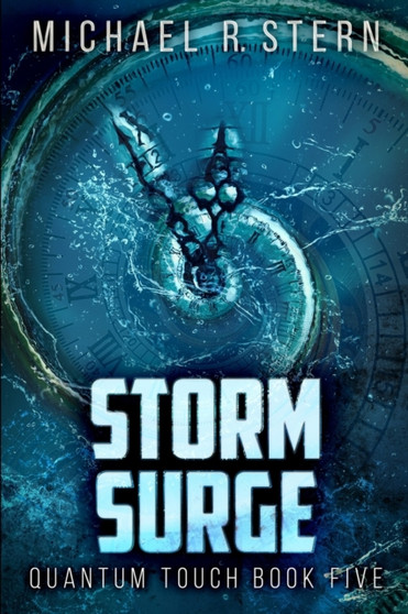 Storm Surge (Quantum Touch Book 5) by Michael R Stern - Paperback