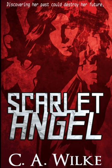 Scarlet Angel : Large Print Edition by Ca Wilke - Paperback