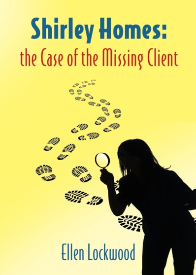 Shirley Homes : The Case of the Missing Client
