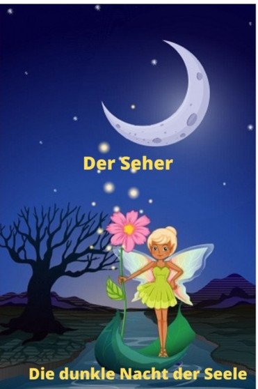 Die dunkle NachtVon den Seele by Der Seher - Paperback