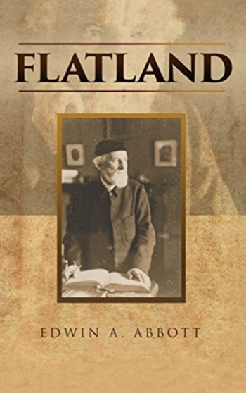 Flatland by Edwin A Abbott - Hardback