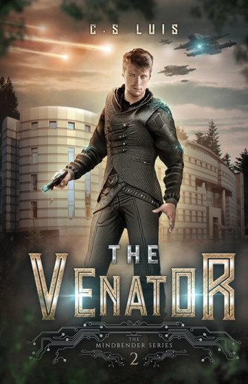 The Venator : 2 by C S Luis - Paperback