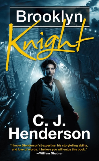Brooklyn Knight by C.J. Henderson - Paperback