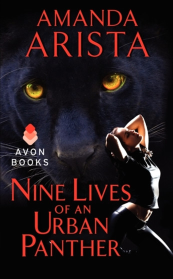Nine Lives of an Urban Panther by Amanda Arista - Paperback