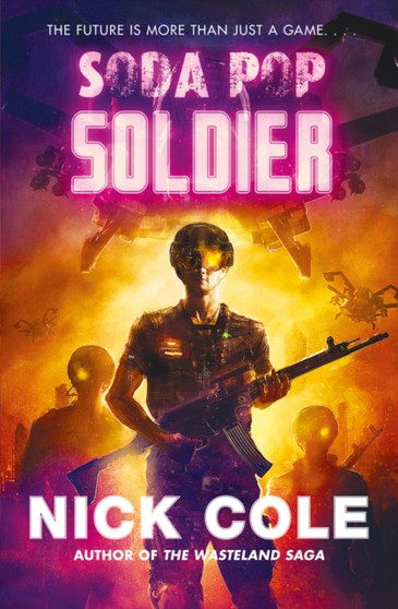 Soda Pop Soldier by Nick Cole - Paperback