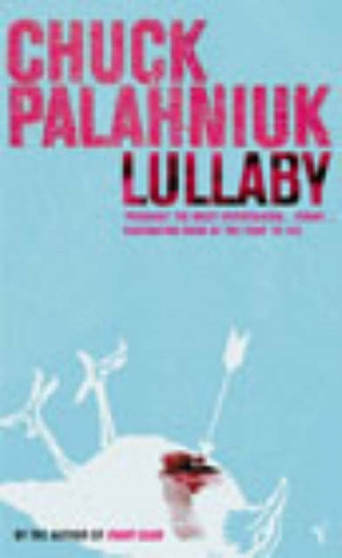 Lullaby by Chuck Palahniuk - Paperback