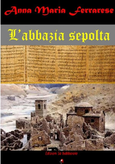 L'abbazia sepolta by ANNA FERRARESE - Paperback