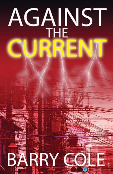 Against The Current by Barry Cole - Paperback