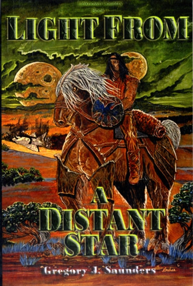 Light From A Distant Star by Gregory Saunders - Paperback