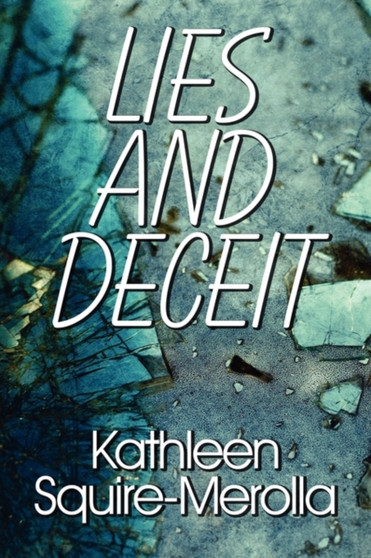 Lies and Deceit