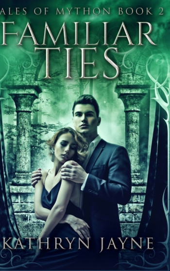 Familiar Ties : Large Print Hardcover Edition by Kathryn Jayne - Hardback