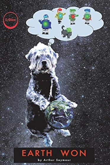 Earth Won by Arthur Seymour - Paperback