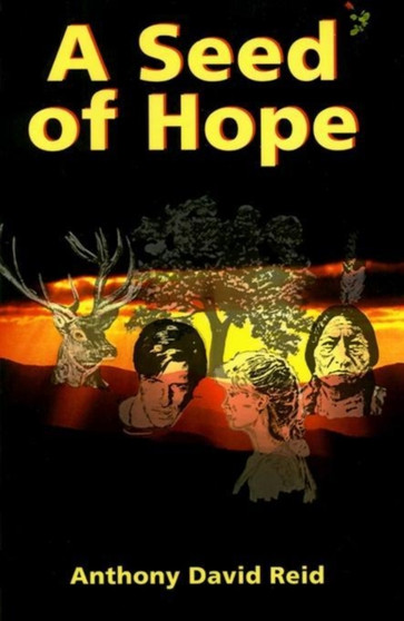 A Seed of Hope by Anthony David Reid - Paperback