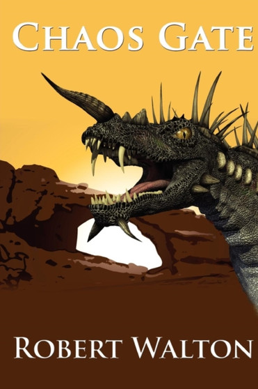 Chaos Gate by Robert Walton - Paperback