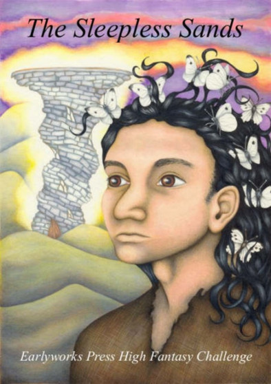 The Sleepless Sands : Earlyworks Press High Fantasy Challenge by Kay Green - Paperback
