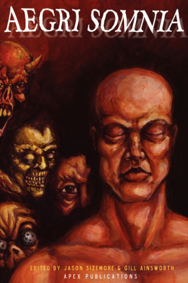 Aegri Somnia - Trade Paperback by Jason Sizemore - Paperback