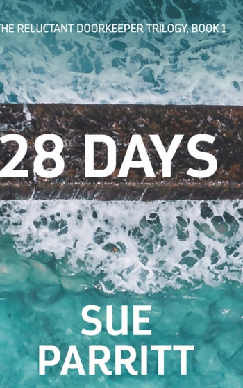 28 Days by Sue Parritt - Hardback
