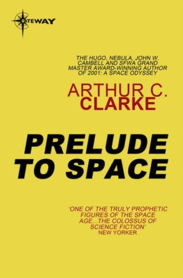 Prelude to Space by Sir Arthur C. Clarke - Paperback