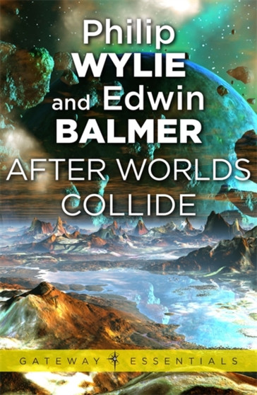 After Worlds Collide by Philip Wylie - Paperback