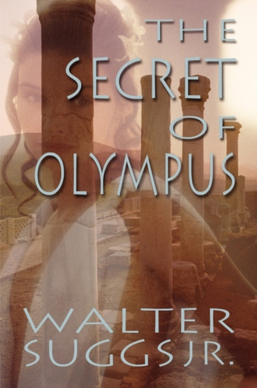 The Secret of Olympus by Walter Suggs Jr - Paperback