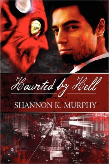 Haunted by Hell by Shannon K Murphy - Paperback