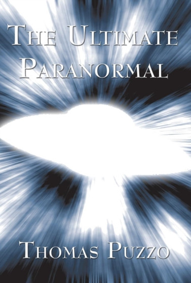 The Ultimate Paranormal by Thomas Puzzo - Hardback