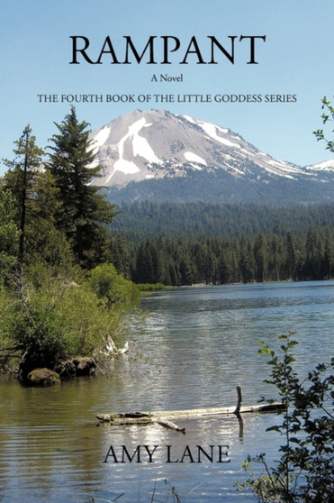 Rampant : The Fourth Book of the Little Goddess Series by Amy Lane - Paperback