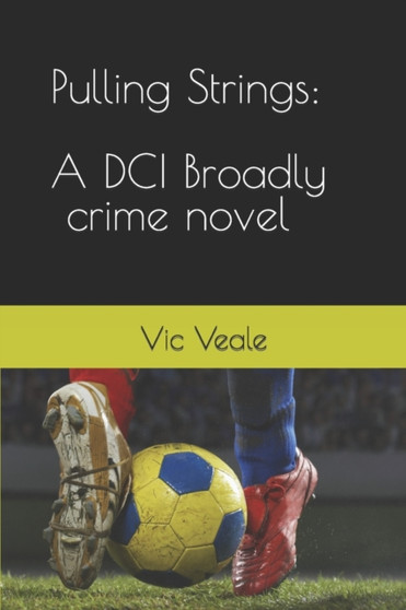 Pulling Strings : A DCI Broadly crime novel