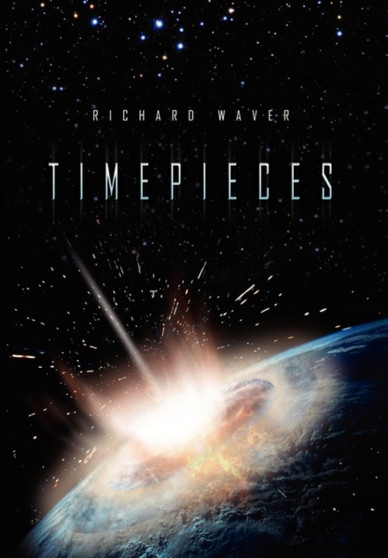 Timepieces by Richard Waver - Hardback