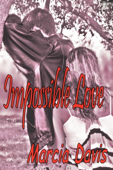 Impossible Love by Marcia Davis - Paperback