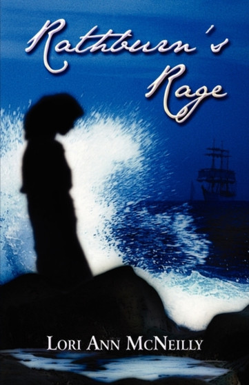 Rathburn's Rage by Lori Ann McNeilly - Paperback