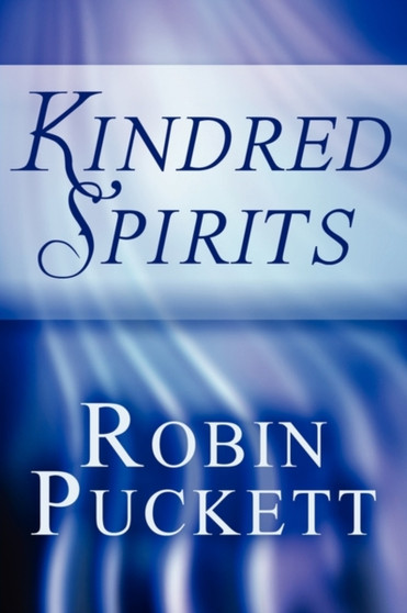 Kindred Spirits by Robin Puckett - Paperback