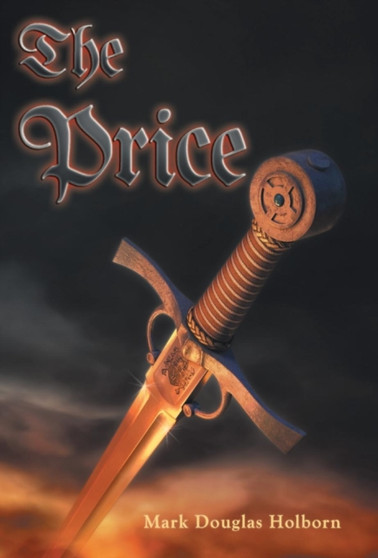 The Price by Mark Douglas Holborn - Hardback