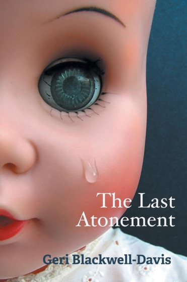The Last Atonement by Geri Blackwell-Davis - Paperback