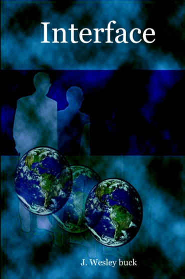Interface by J. Wesley Buck - Paperback