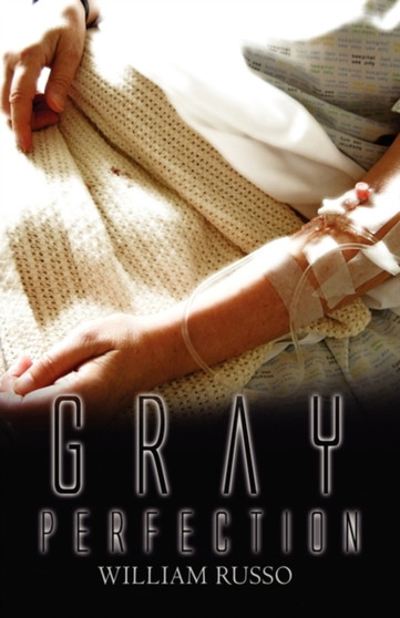 Gray Perfection by William Russo - Paperback