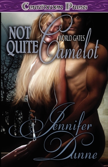 Not Quite Camelot by Jennifer Dunne - Paperback