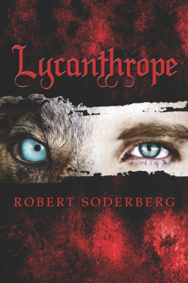 Lycanthrope by Robert Soderberg - Paperback